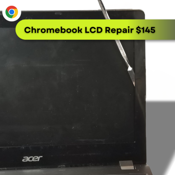 $145 Chromebook LCD Repair Service
