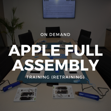 On Demand Apple Full Assembly Training