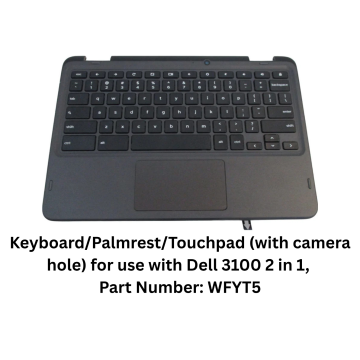 Keyboard/Palmrest/Touchpad (with camera hole) for use with Dell 3100 2 in 1, Part Number: WFYT5