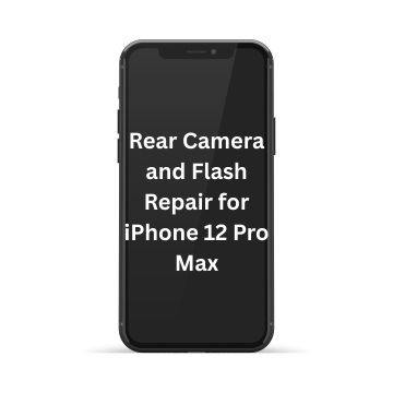 Rear Camera and Flash Repair for iPhone 12 Pro Max