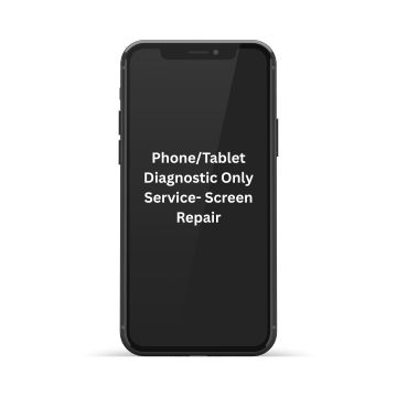 Phone/Tablet Diagnostic Only Service- Screen Repair