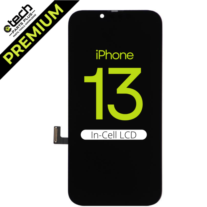 Premium In-Cell Assembly for use with iPhone 13 Premium In-Cell Assembly for use with iPhone 13
