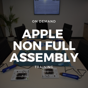 On Demand Apple Non Full Assembly Training